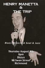 Henry Manetta and the Trip  Past Gigs Poster at Dizzys